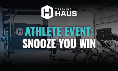 Athlete Event: Snooze You Win