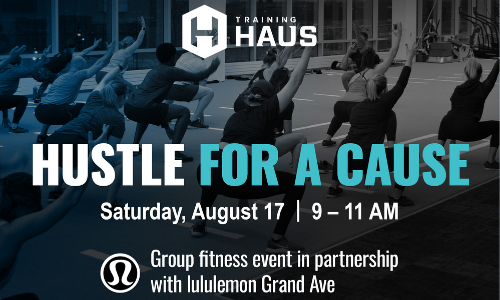 Hustle for a Cause – August 2019